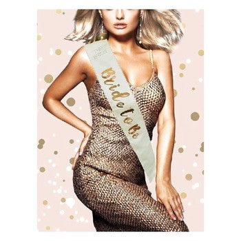 Rose Gold Bride To Be Sash