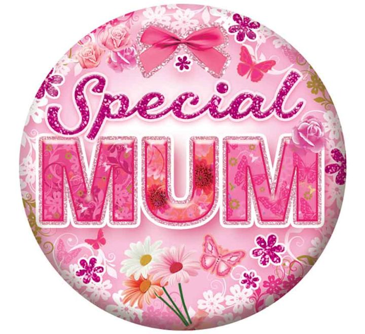 Special Mum Badge