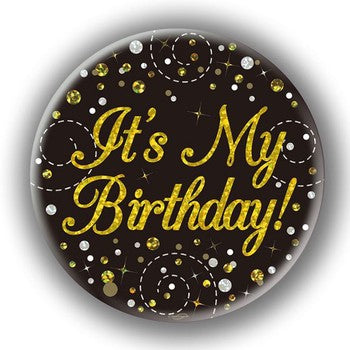 It's My Birthday Badge Black & Gold